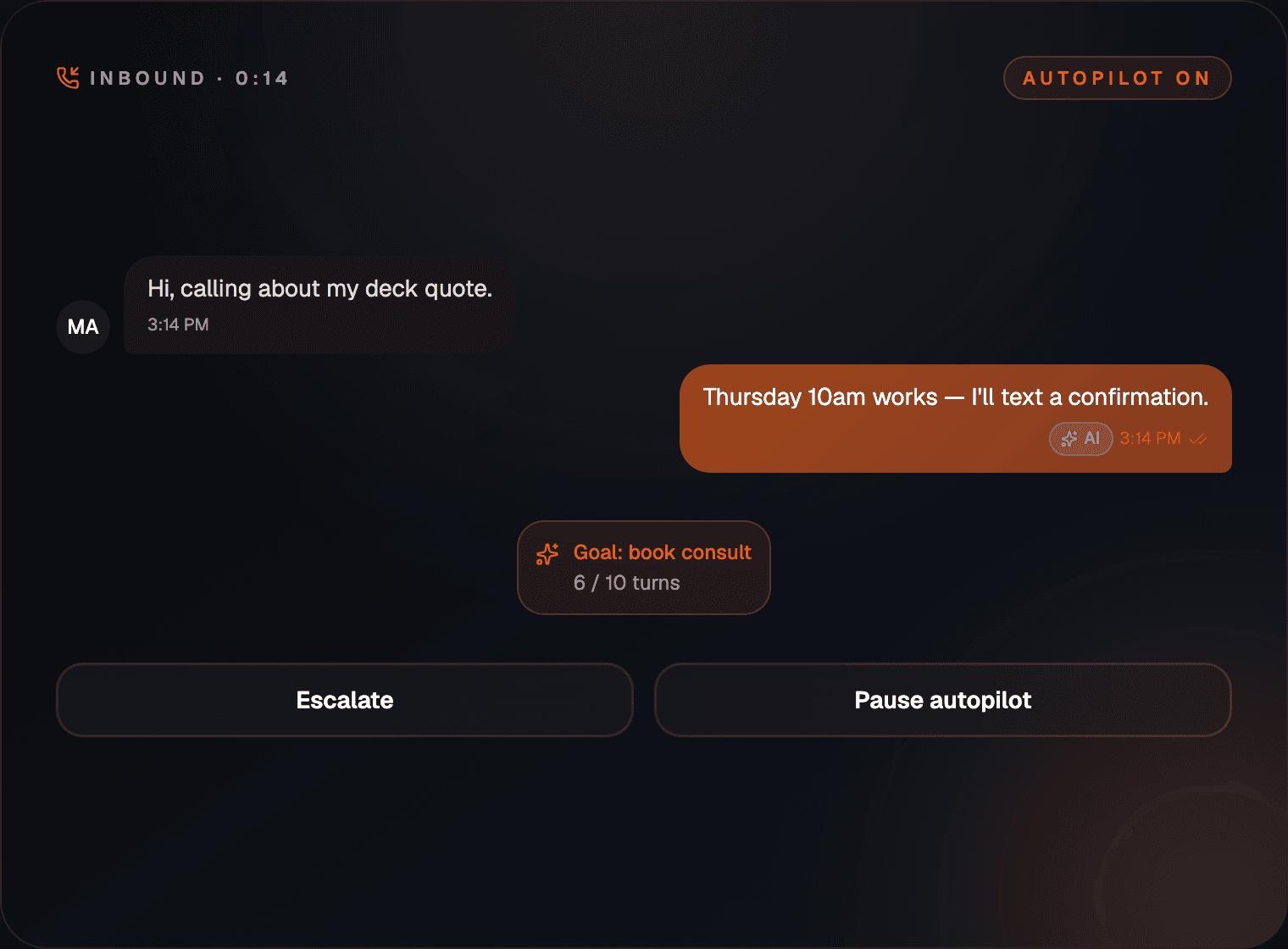Autopilot handling an inbound call — caller and AI agent turns, a booking goal with turn count, and escalate / pause controls.